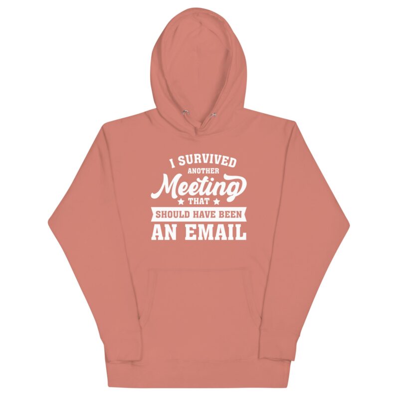 Unisex Hoodie "I survived another meeting..." - Image 4