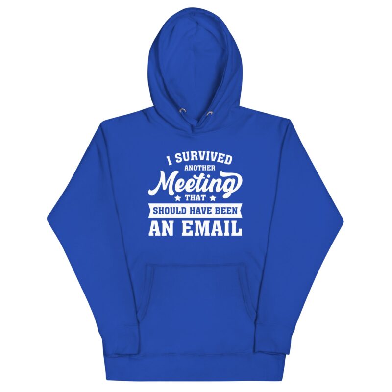 Unisex Hoodie "I survived another meeting..." - Image 3