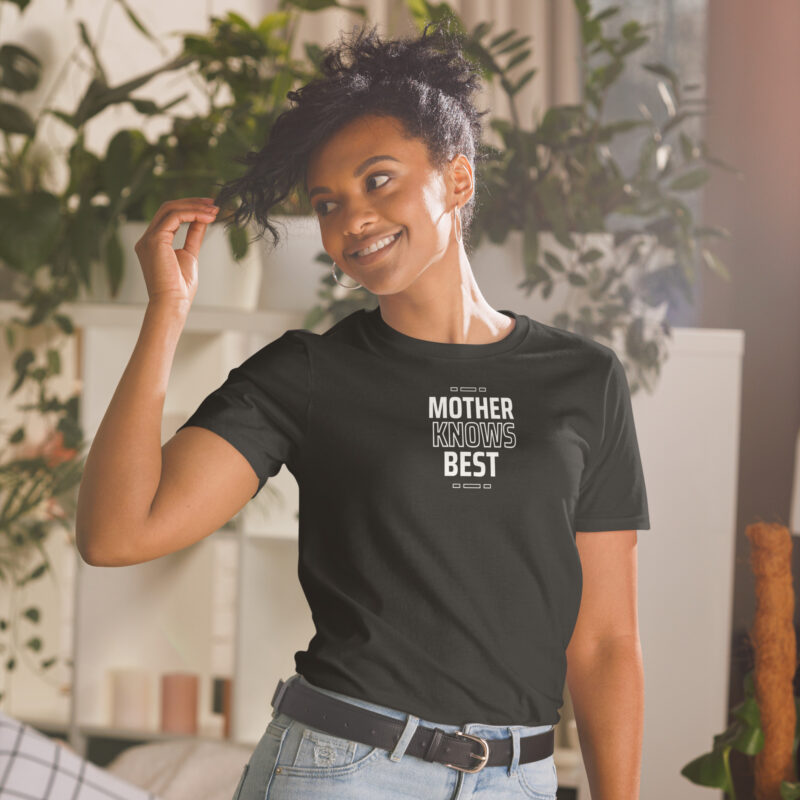 Mother Knows Best Shirt T-Shirt - Image 2