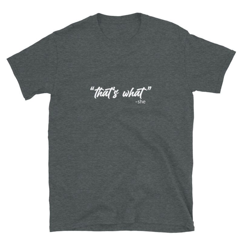 "that's what she said" T-Shirt - Image 5