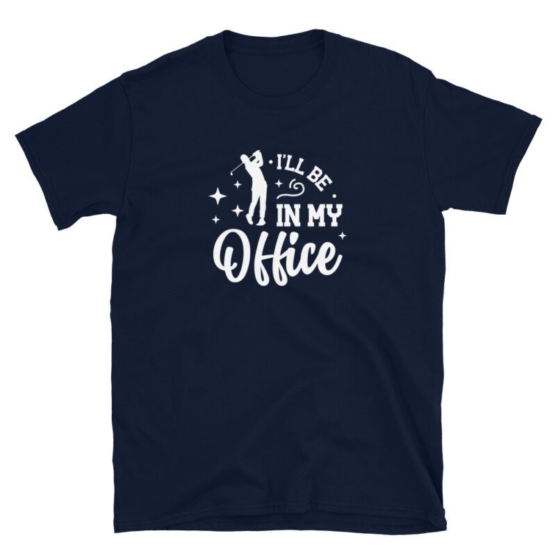 "I will be in my office" T-Shirt - Image 4