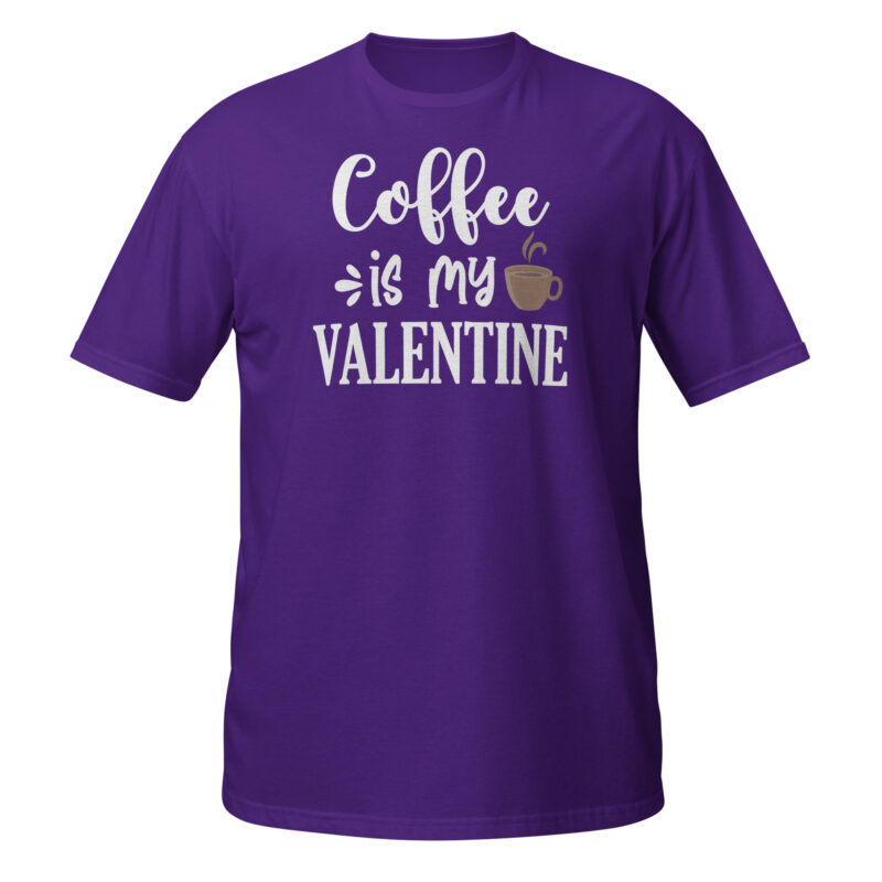 Coffee is my valentine T-Shirt - Image 3