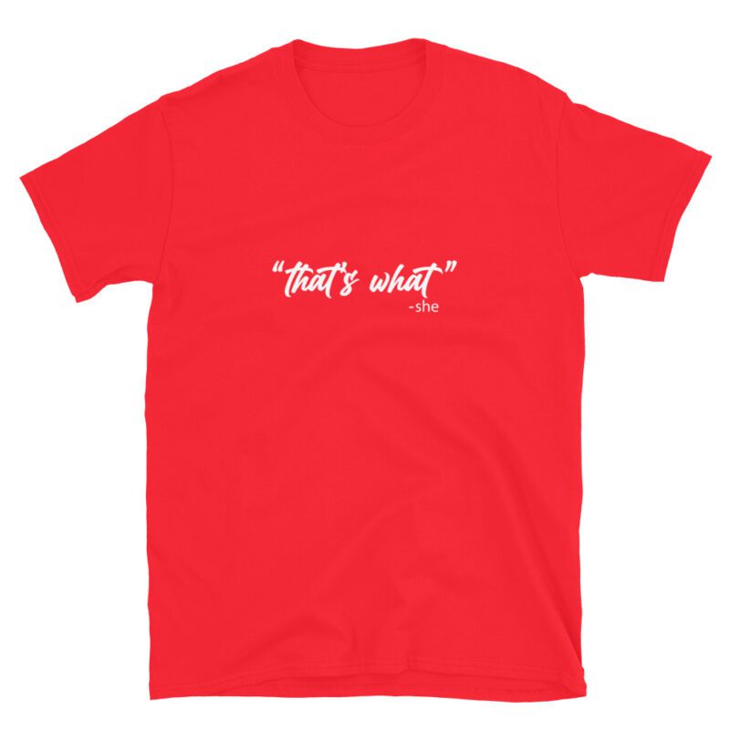 "that's what she said" T-Shirt - Image 6