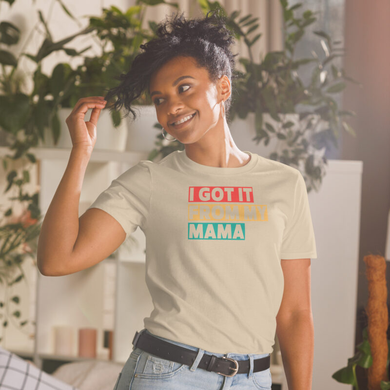 I got it from my momma shirt - Image 6