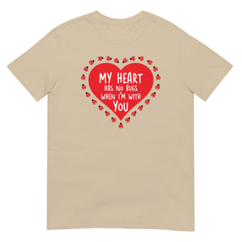 My Heart Has No Bugs When I'm with You T-Shirt - Image 3