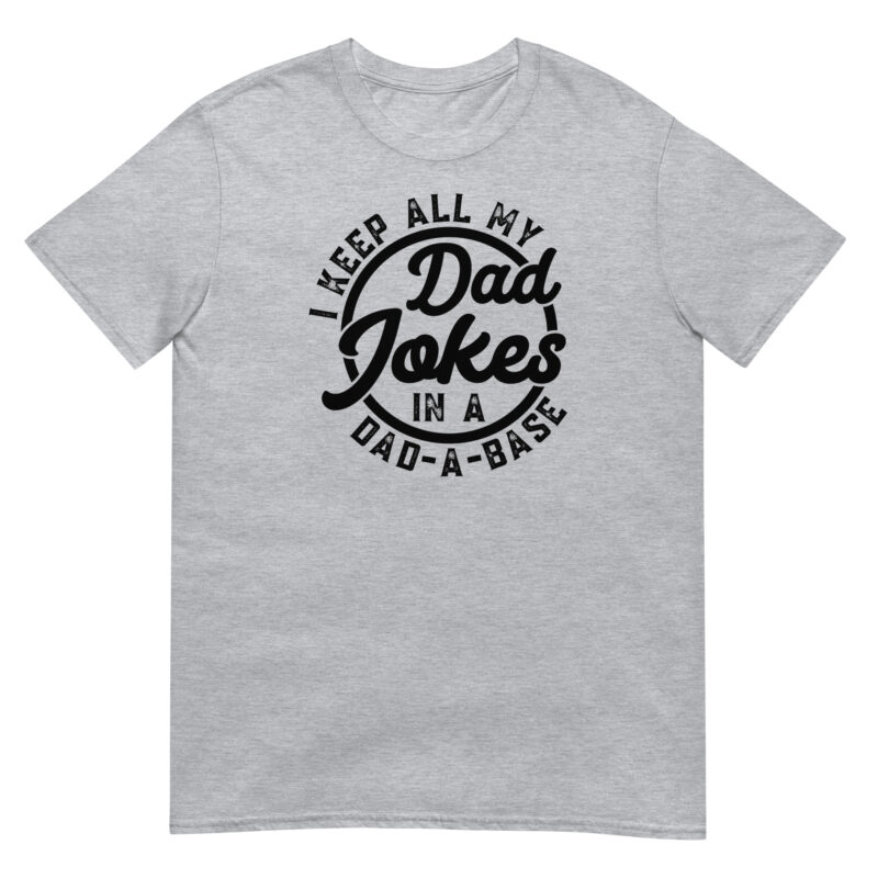 I keep all my dad jokes in a dad a base T-Shirt - Image 4