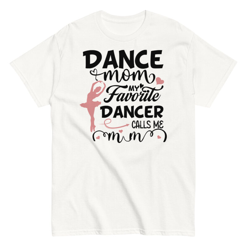 Dance Mom Shirt  gift to mother