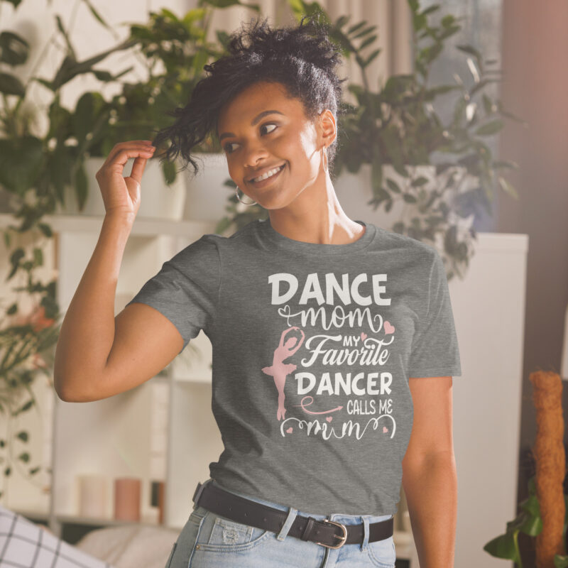 Dance Mom Tee gift to mother T-Shirt - Image 5