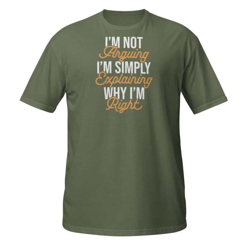 I'm not arguing T-Shirt - Image 6