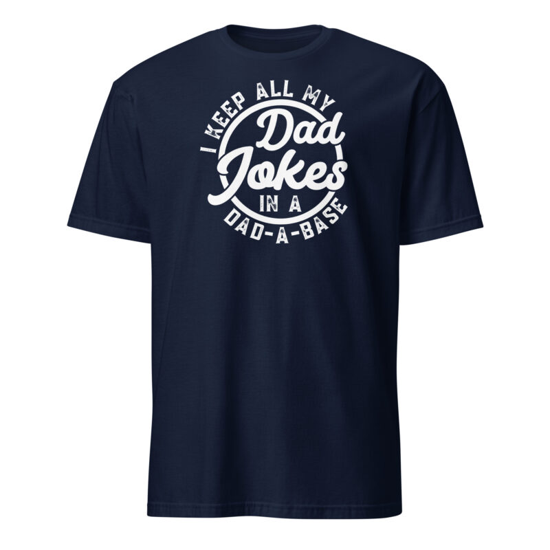 I keep all my dad jokes in a dad a base T-Shirt - Image 2