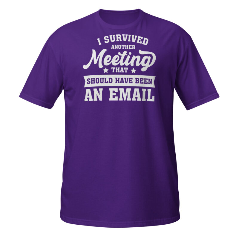 I survived another meeting T-Shirt - Image 3