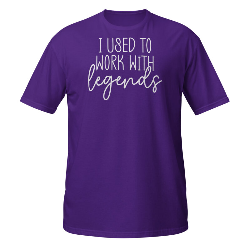 I used to work with legends T-Shirt - Image 3