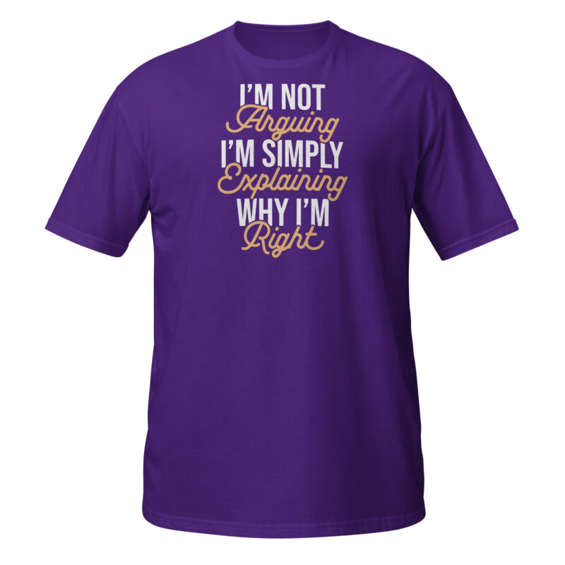 I'm not arguing T-Shirt - Image 3