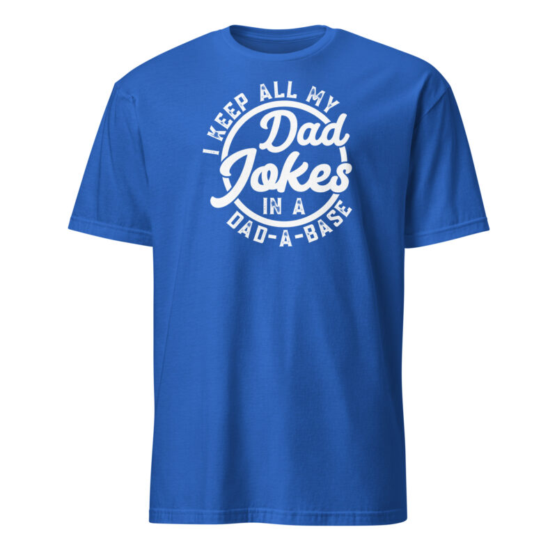 I keep all my dad jokes in a dad a base T-Shirt - Image 6